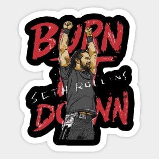 Seth Rollins Burn It Down Sticker